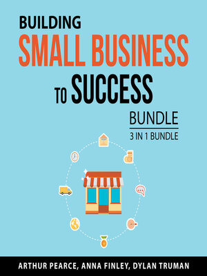 cover image of Building Small Business to Success Bundle, 3 in 1 Bundle